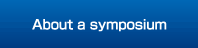 About a symposium