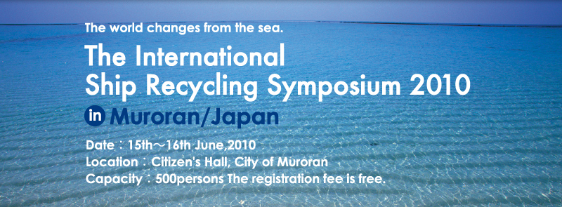The Ship Recycling International Symposium in Muroran Japan